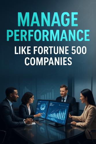 Manage Performance Like Fortune 500 Companies background